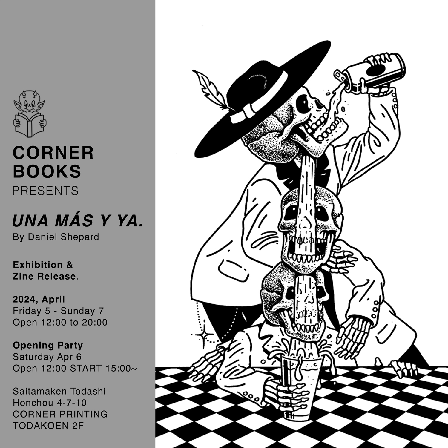 CORNER BOOKS PRESENTS UNA MÁS Y YA. By Daniel Shepard Exhibition & Zine Release.