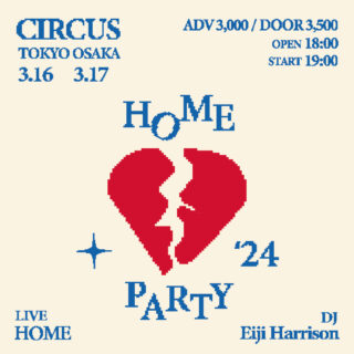 「HOME PARTY’24 -HOME EP RELEASE PARTY-」