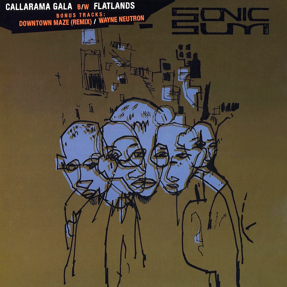 SONIC SUM 'Callarama Gala / Flatlands'