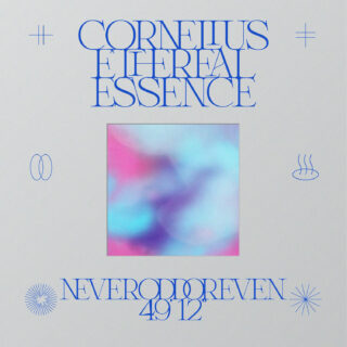 Cornelius『Ethereal Essence』