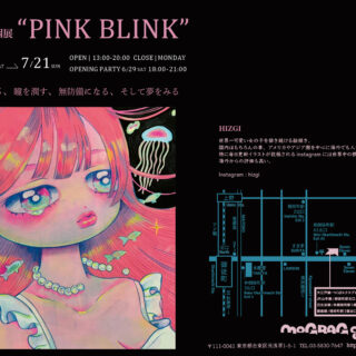 HIZGI個展「PINK BLINK」