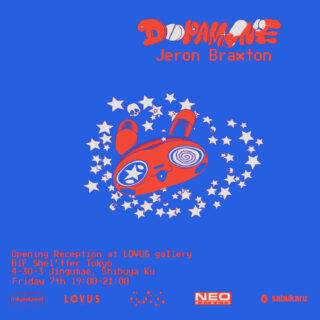 Jeron Braxton Solo Exhibition「DOPAMINE」Reception