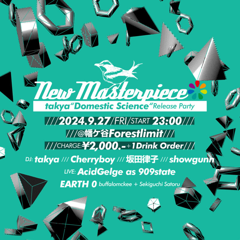 "New Masterpiece" takya『Domestic Science』Release Party