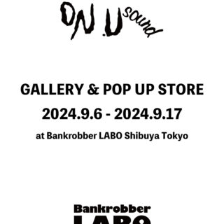 On-U Sound Gallery & Pop-Up Store