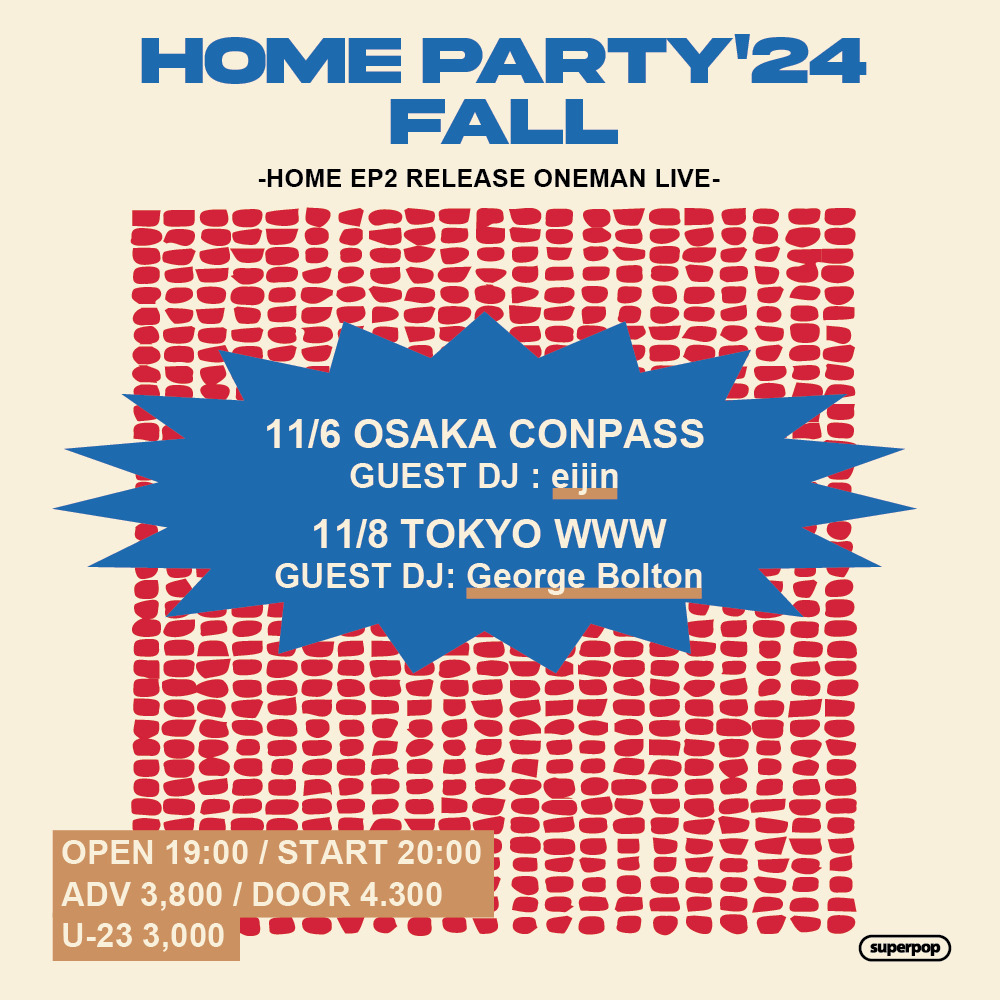 「HOME PARTY'24 FALL -HOME EP2 RELEASE ONEMAN LIVE-」