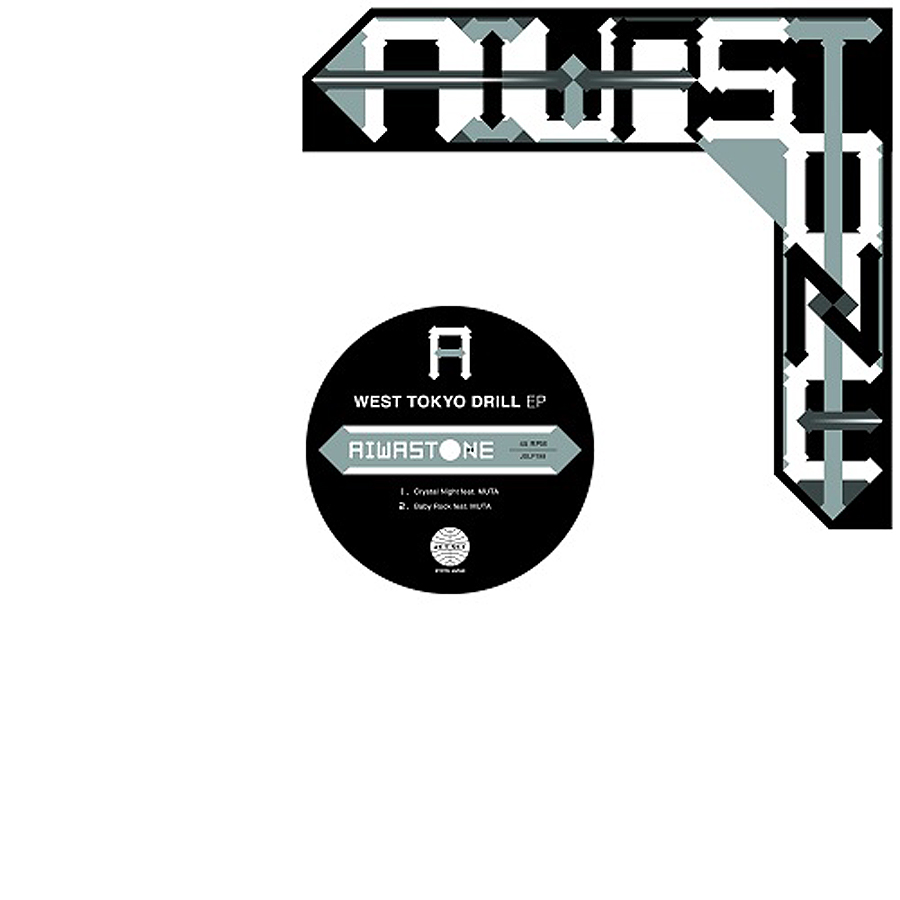 AIWASTONE 'West Tokyo Drill EP'