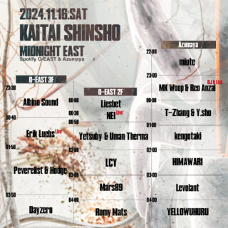 「解体新書 Kaitai Shinsho at MIDNIGHT EAST (Spotify O-EAST & Azumaya)」