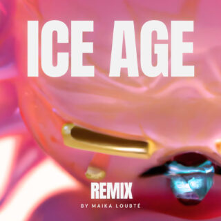 Maika Loubté『Ice Age (Remix)』