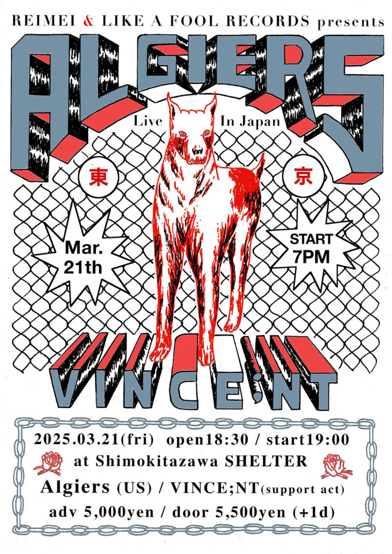 REIMEI x LIKE A FOOL RECORDS presents "ALGIERS Live In Japan!!"