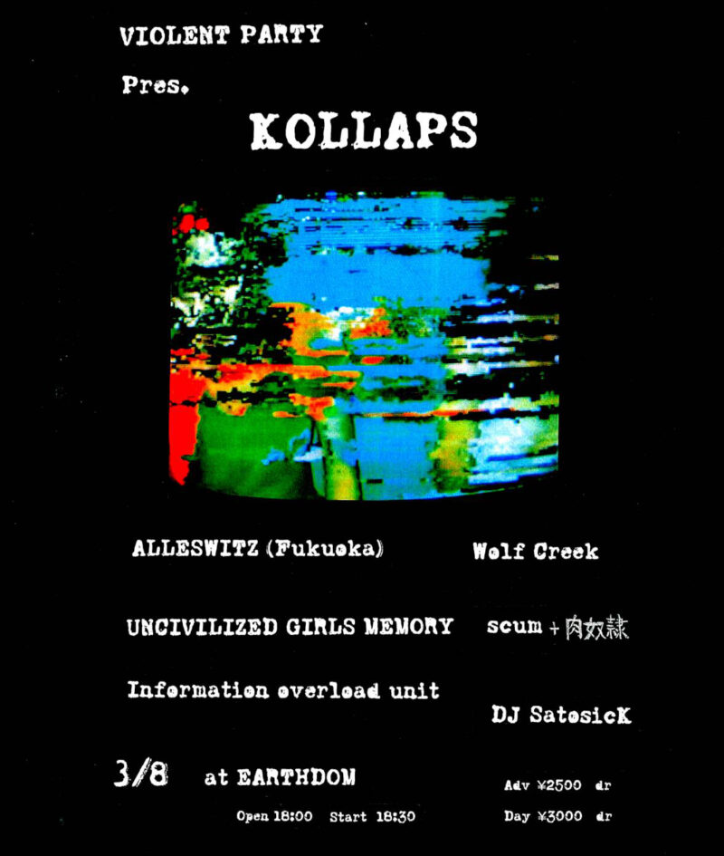 VIOLENT PARTY / information overload unit presents "KOLLAPS"