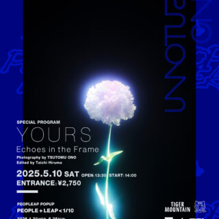 「YOURS -Echoes in the Frame」