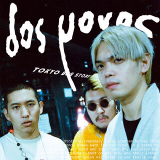 Dos Monos "TOKYO BUG STORY"