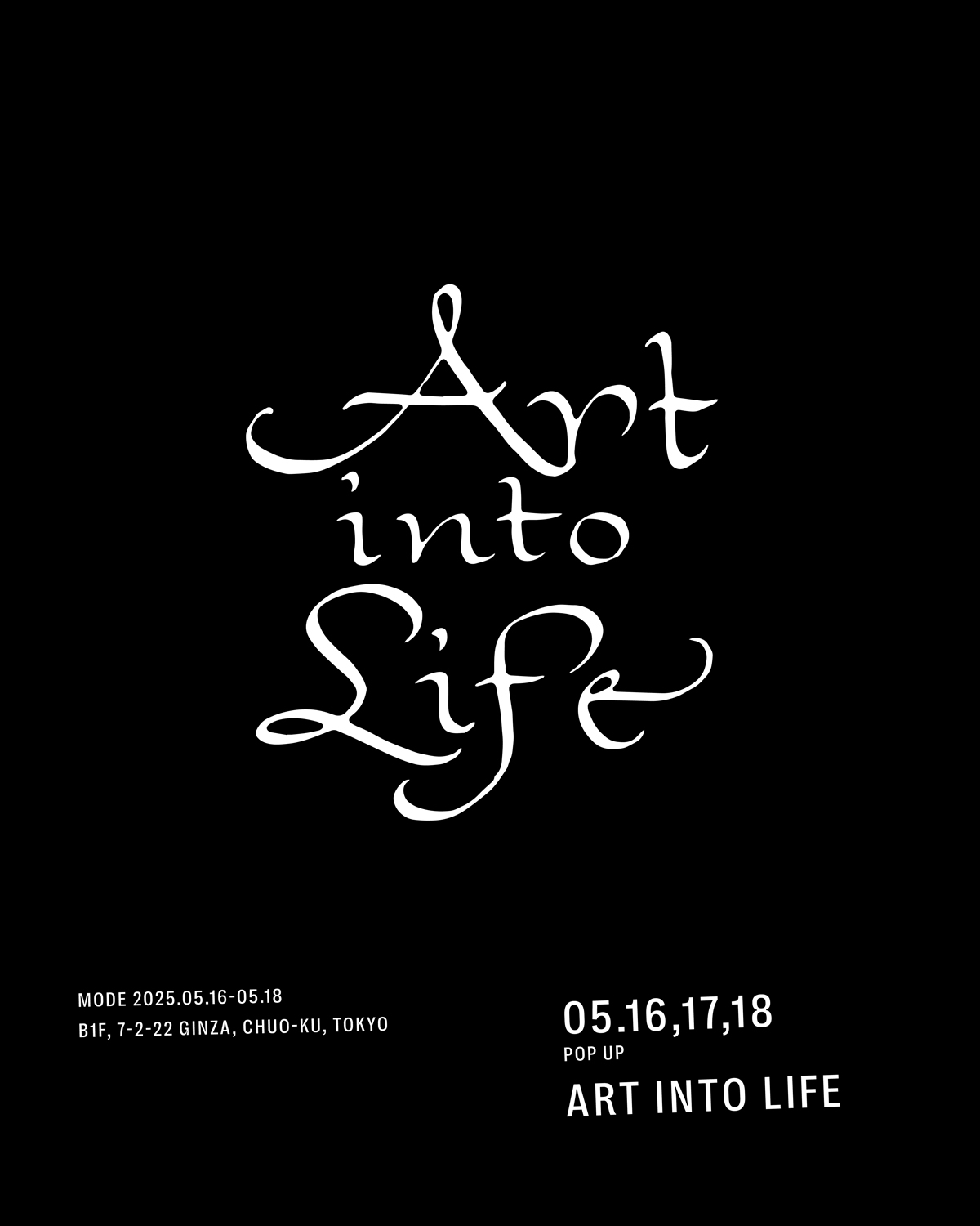 MODE 2025.05.16–05.18 | Art into Life