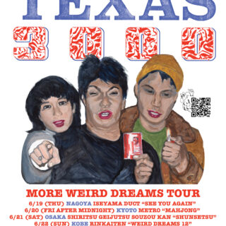 Texas 3000 "MORE WEIRD DREAMS TOUR"
