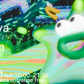 「Shibuya Slow Stream vol.22 越境挨拶」
