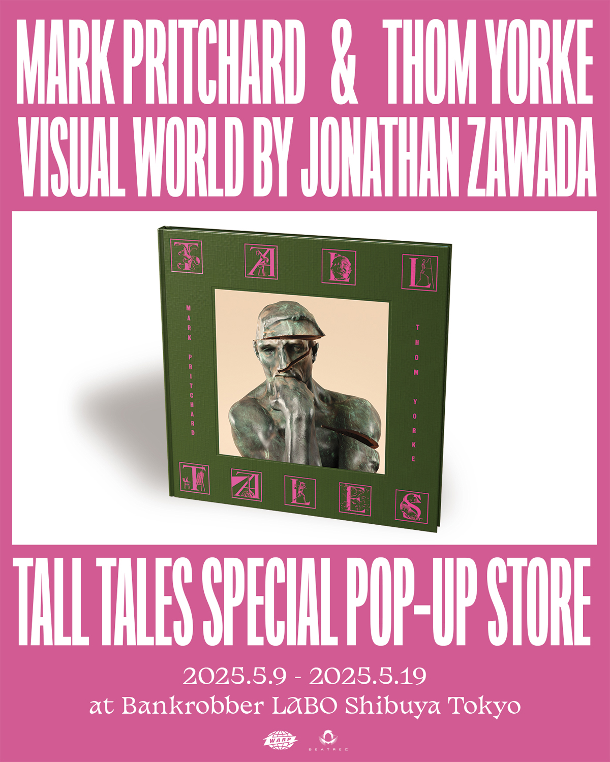Mark Pritchard & Thom Yorke Visual World By Jonathan Zawada "TALL TALES" Special Pop-Up Store