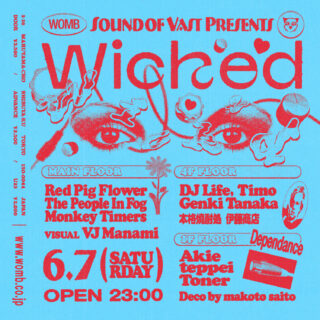 「Sound Of Vast presents Wicked」