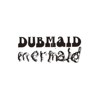 MERMAID 'DUBMAID'