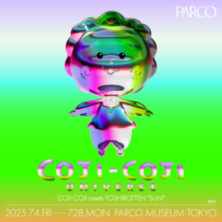 「COJI-COJI UNIVERSE　COJI-COJI meets YOSHIROTTEN "SUN"」