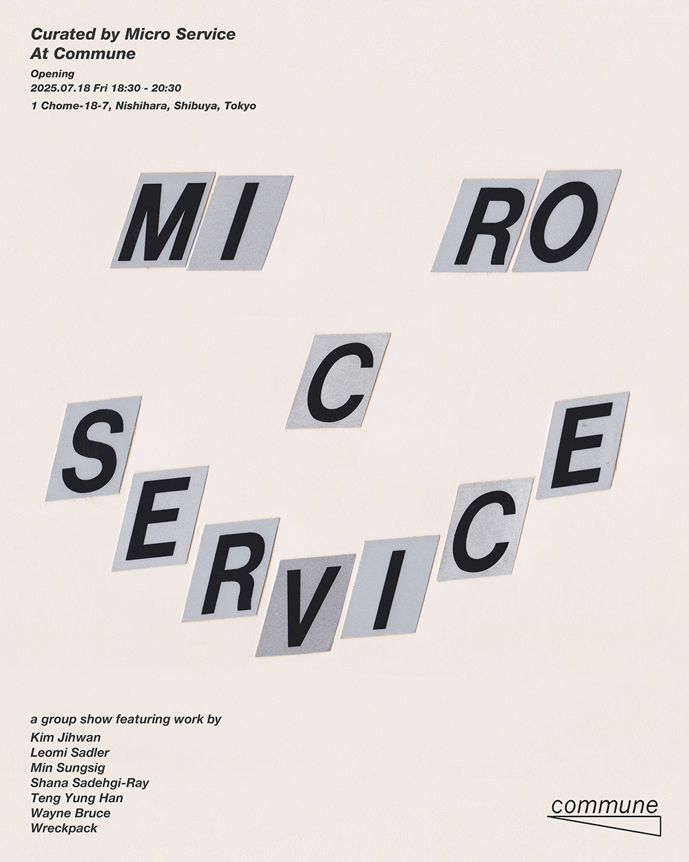「Curated by Micro Service - A group show at gallery commune」