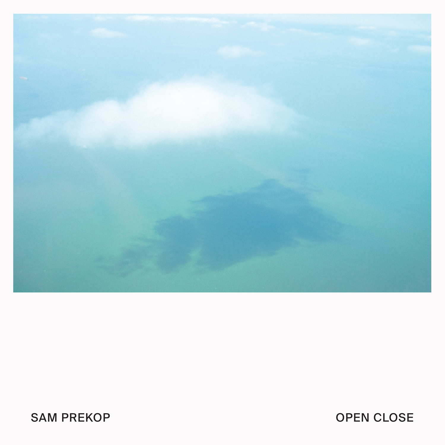 Sam Prekop 'Open Close'