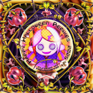 『Happy Halloween Remixes 2025 Curated by heykazma』