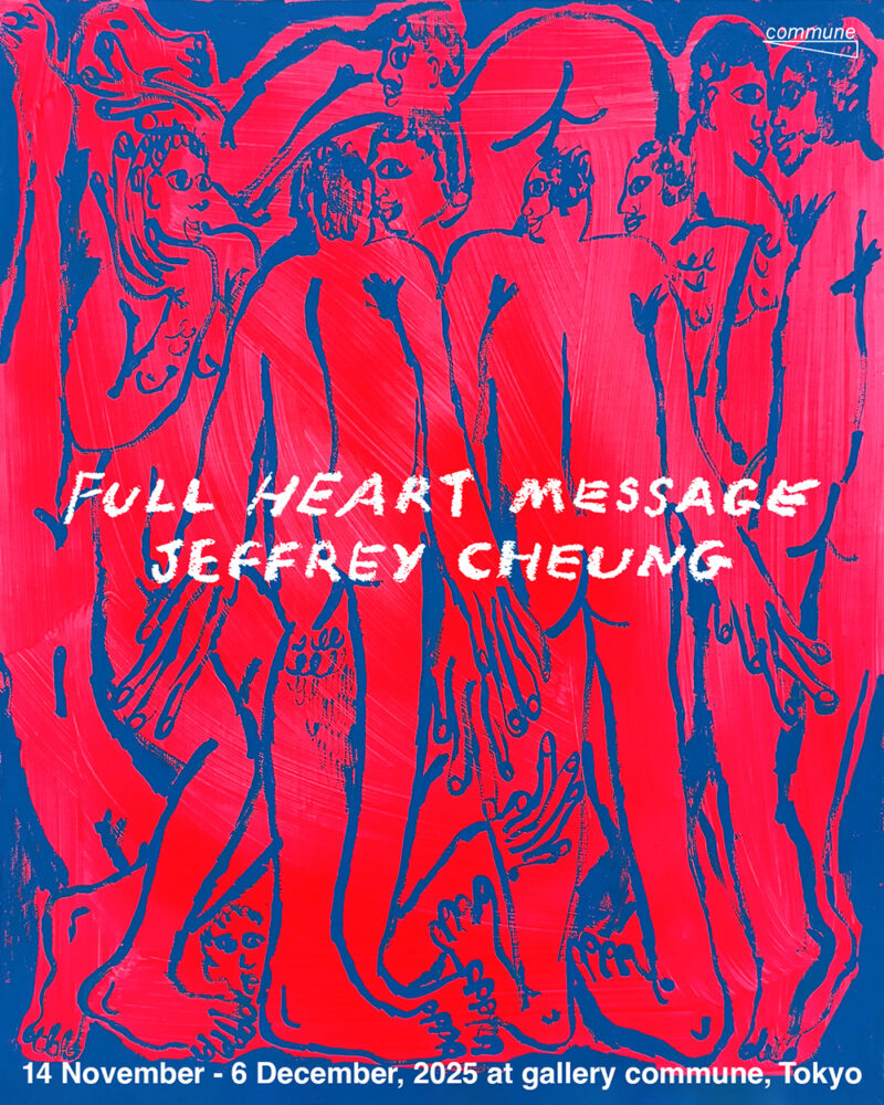 Jeffrey Cheung Exhibition "Full Heart Message"