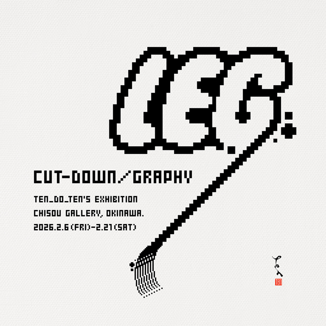 ten_do_ten「点のCUT-DOWN / GRAPHY展」