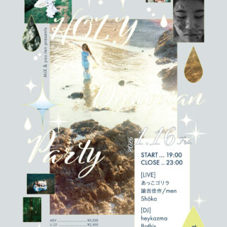 「HOLY Dystopian Party」