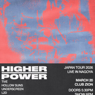 HIGHER POWER Japan Tour 2026 with TIVE