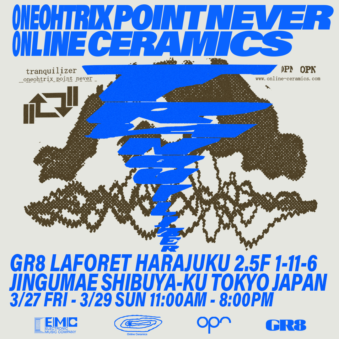 Oneohtrix Point Never x Online Ceramics Special Pop Up