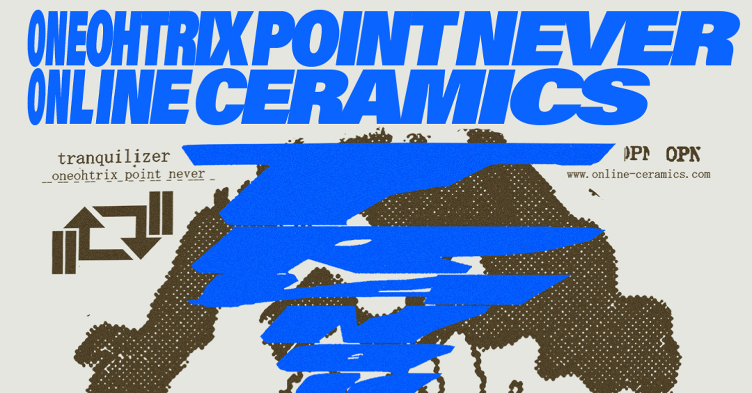 Oneohtrix Point NeverとOnline Ceramicsがコラボレート・ポップアップ