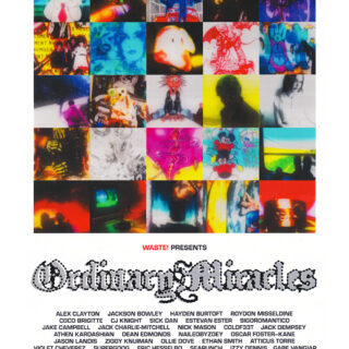 WASTE! presents "Ordinary Miracles"