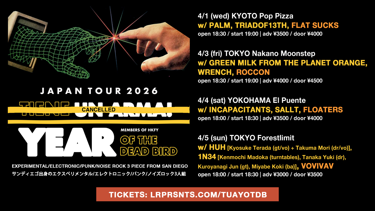 YEAR OF THE DEAD BIRD Japan Tour 2026