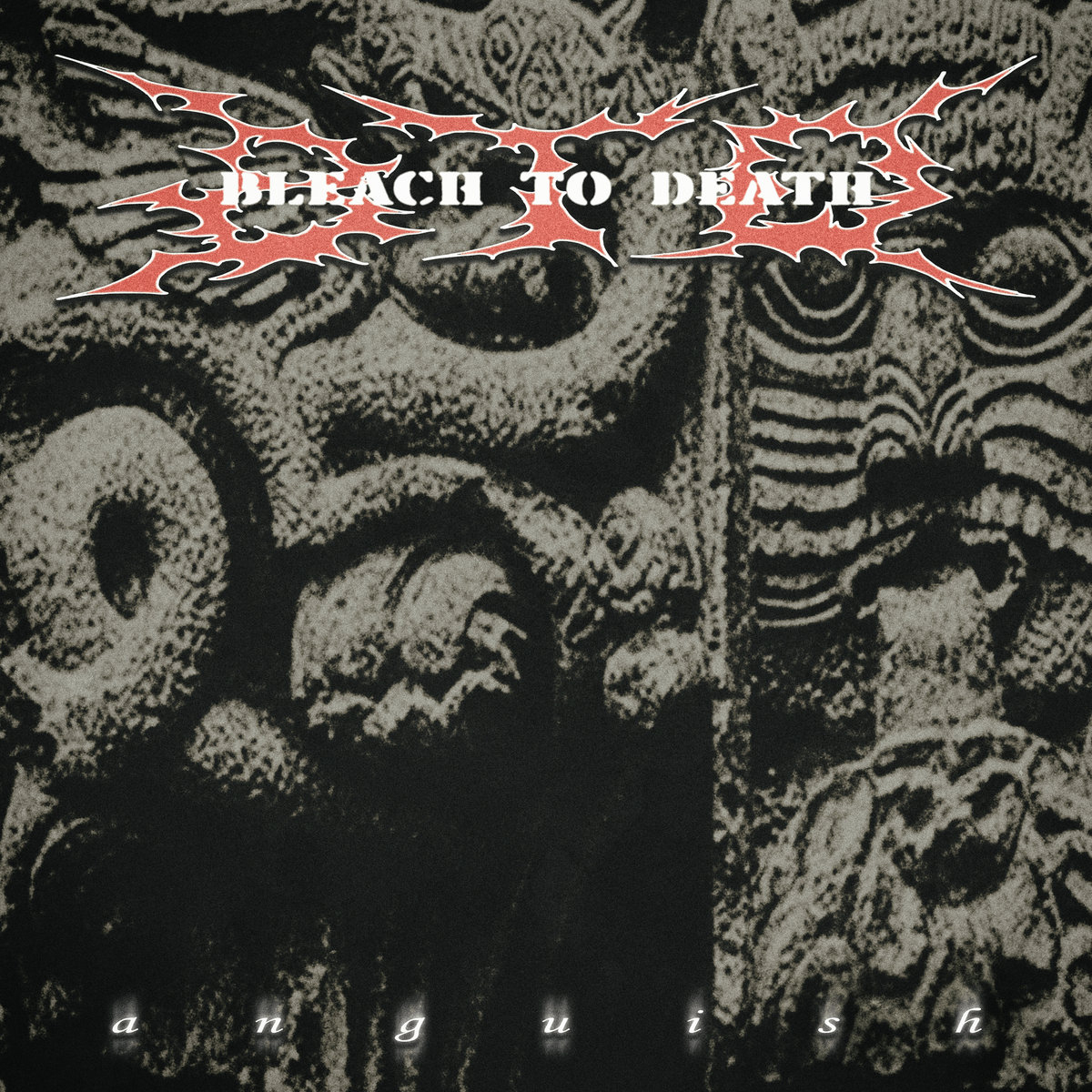 BLEACH TO DEATH 'Anguish'