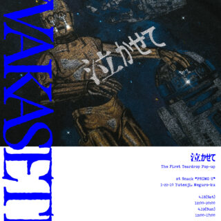 NAKASETE The First Teardrop Pop-up