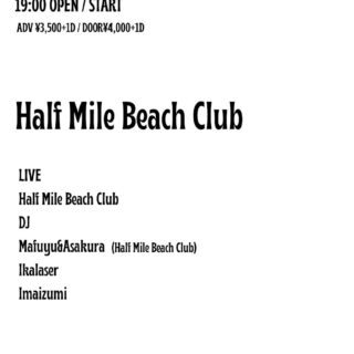Half Mile Beach Club「(O)Utopos Opening Party」