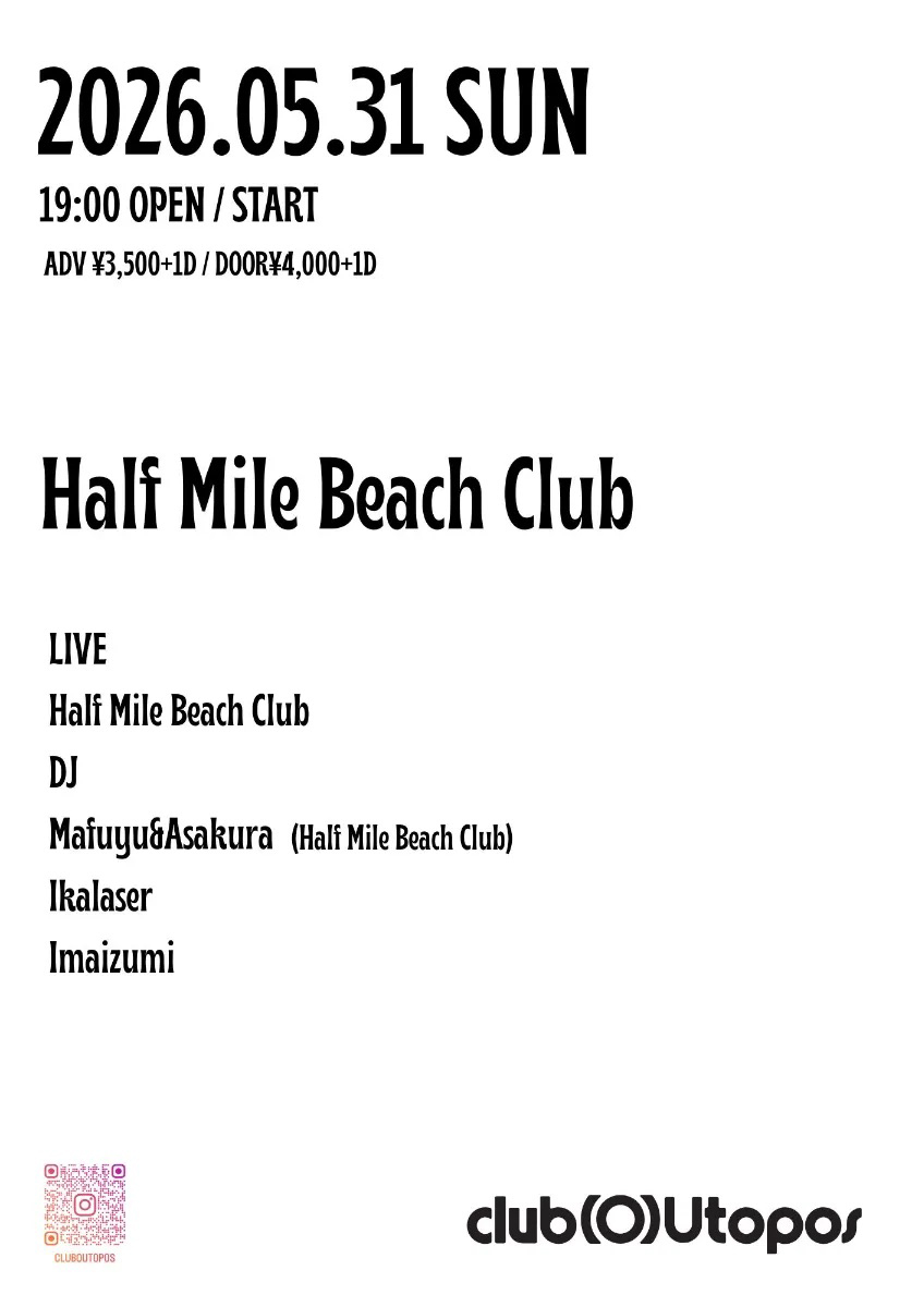 Half Mile Beach Club「(O)Utopos Opening Party」