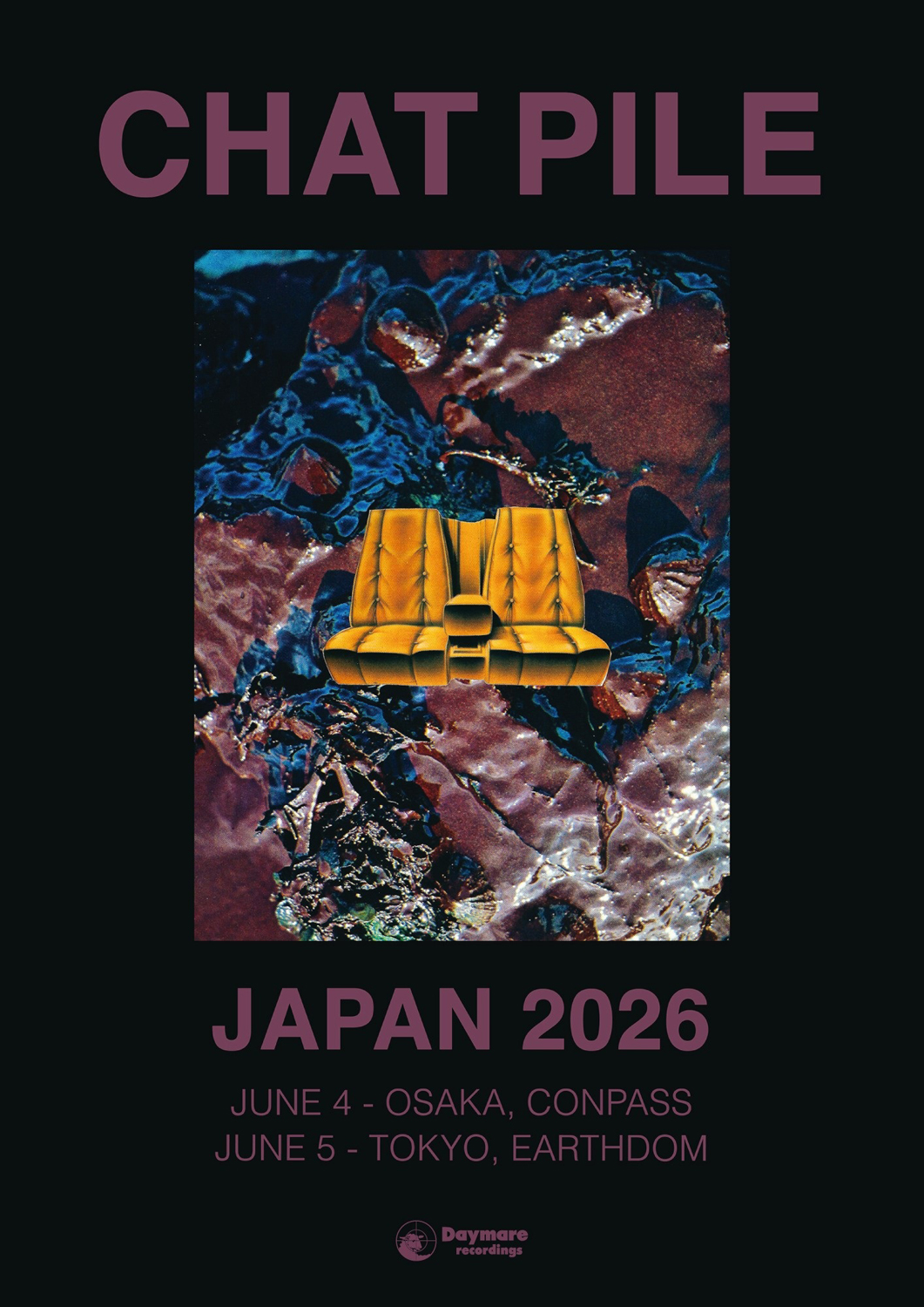 Daymare Recordings presents CHAT PILE Japan Tour 2026