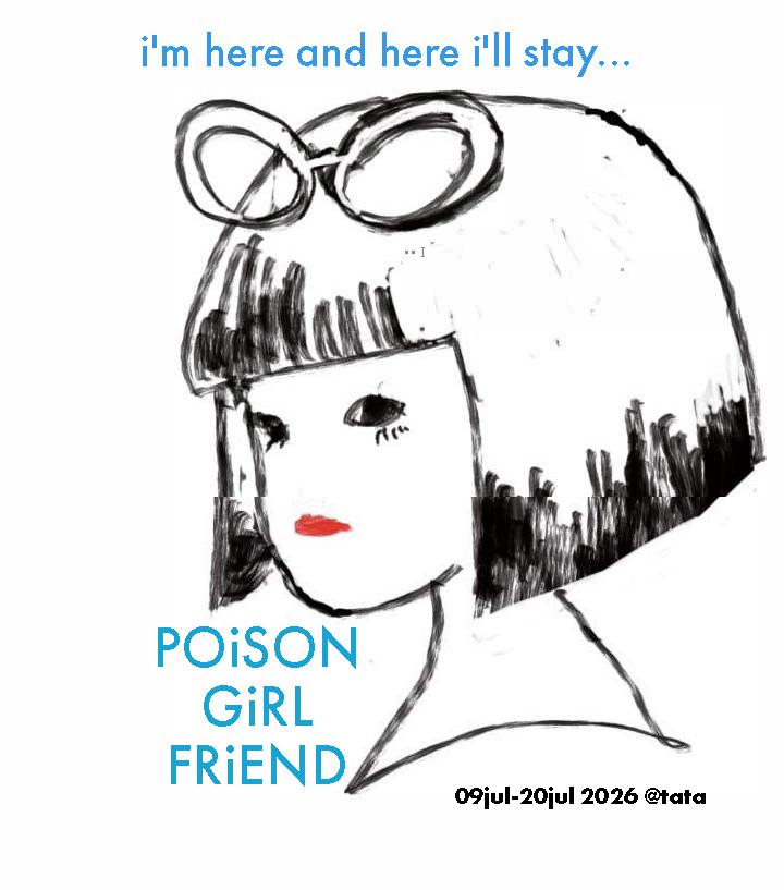 POiSON GiRL FRiEND「i'm here and here i'll stay…」