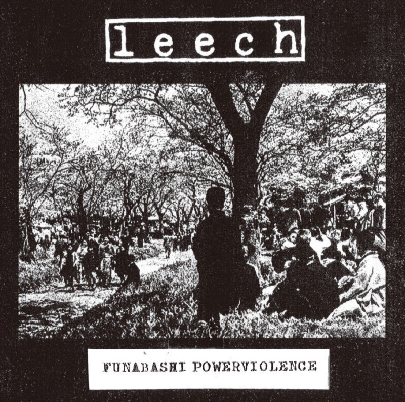leech 'FUNABASHI POWERVIOLENCE'