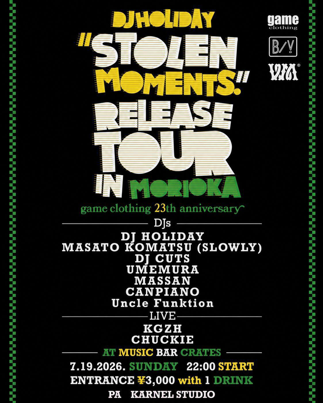 DJ HOLIDAY "STOLEN MOMENTS." Release Tour In Morioka | game clothing 23th anniversary
