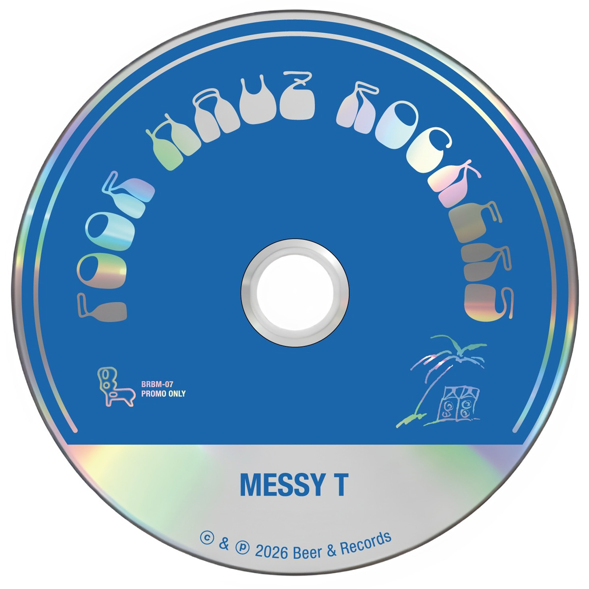 MESSY T 'Poor Hauz Rockers'