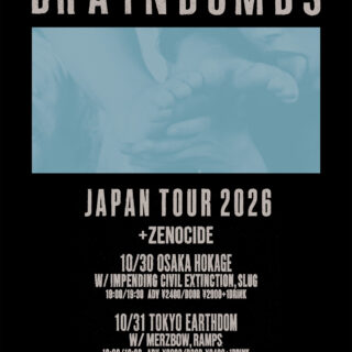 BRAINBOMBS Japan Tour 2026 + ZENOCIDE