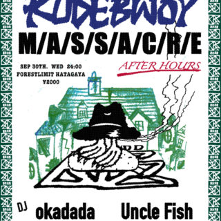 RUDEBWOY M/A/S/S/A/C/R/E After Hours