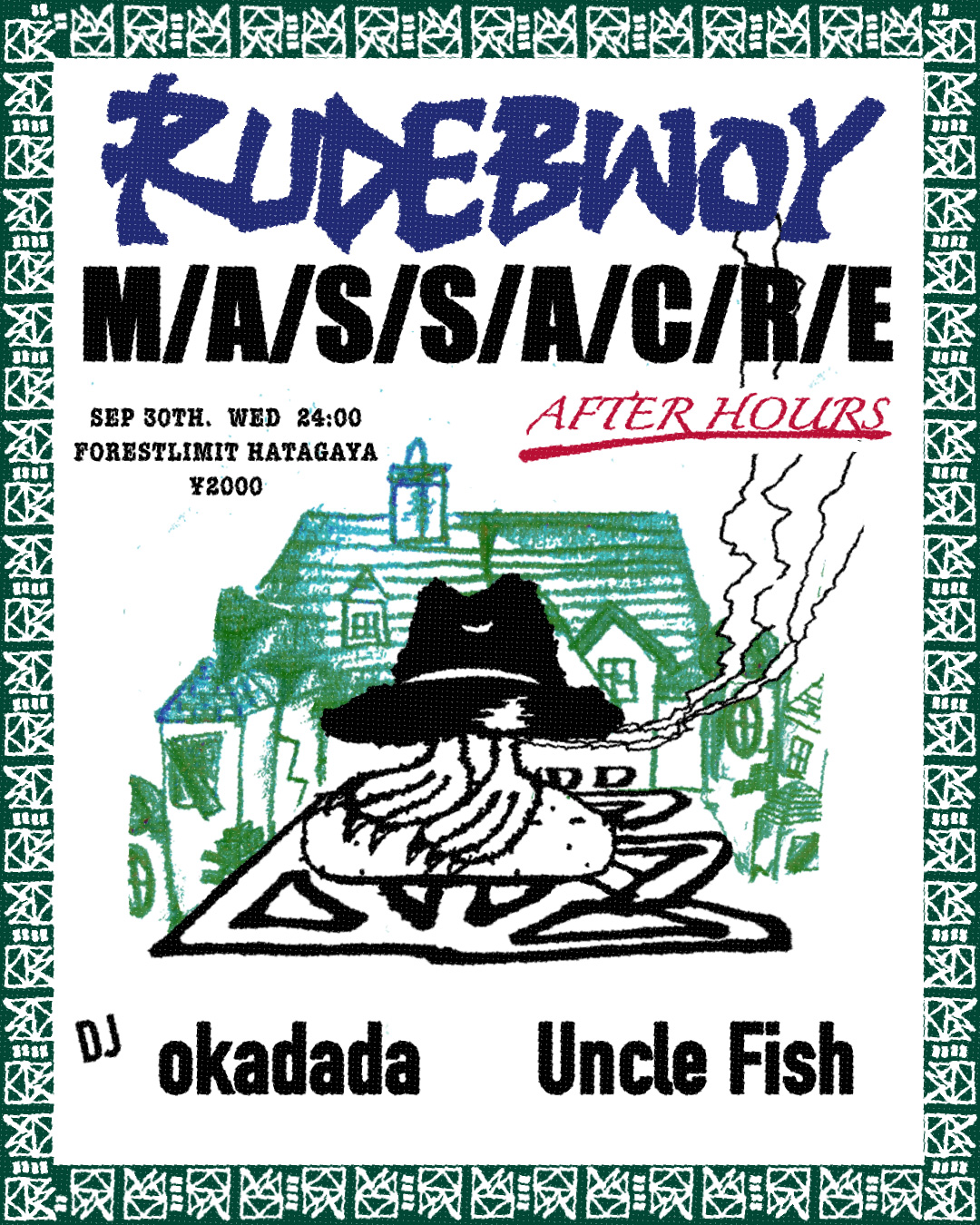 RUDEBWOY M/A/S/S/A/C/R/E After Hours