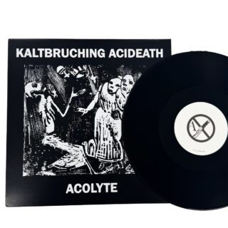 KALTBRUCHING ACIDEATH "Acolyte" Vinyl LP