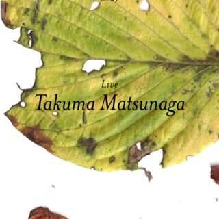 shibuya slow stream vol.27 「yes for the party」 | Takuma Matsunaga